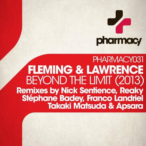Fleming & Lawrence – Beyond The Limit (2013 Remixes)