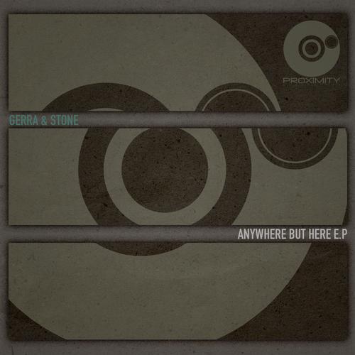 Gerra & Stone – Anywhere But Here EP