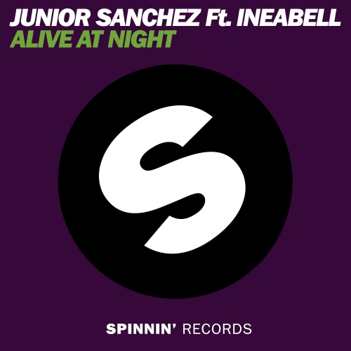Junior Sanchez & Ineabell – Alive At Night