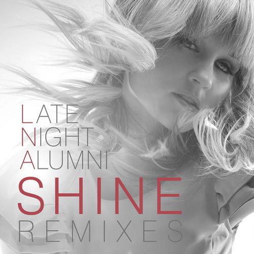 Late Night Alumni – Shine: Remixes