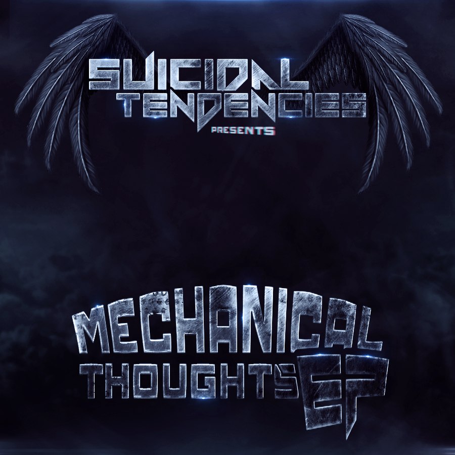 Suicidal Tendencies presents: Mechanical Thoughts EP