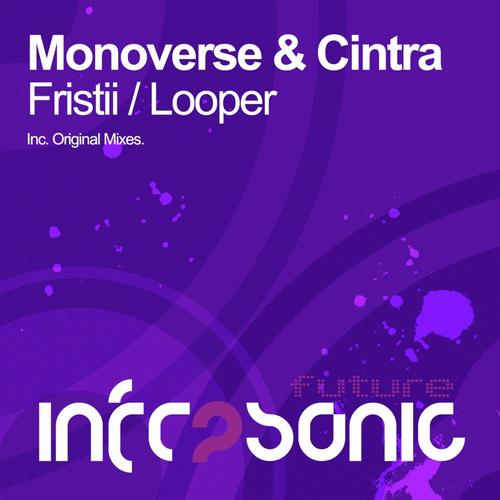 Monoverse & Cintra – Fristii E.P