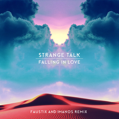 Strange Talk – Falling In Love: The Remixes
