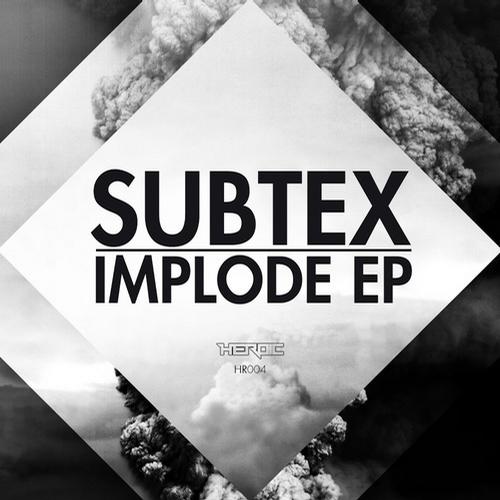 Subtex – Implode EP
