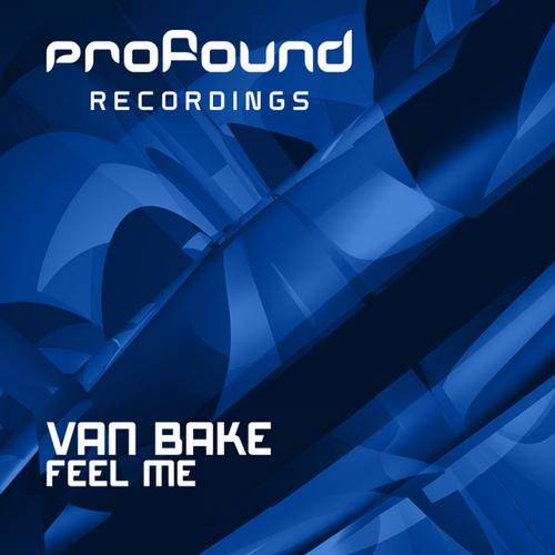 Van Bake – Feel Me