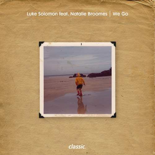 Luke Solomon & Natalie Broomes – We Go