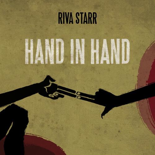 Riva Starr – Hand In Hand