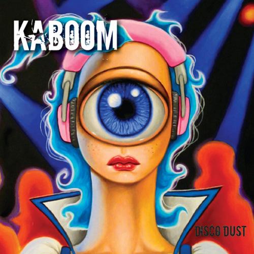 Kaboom – Disco Dust