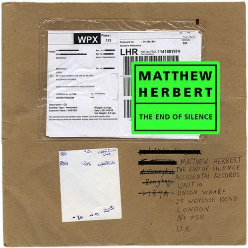 Matthew Herbert – The End Of Silence