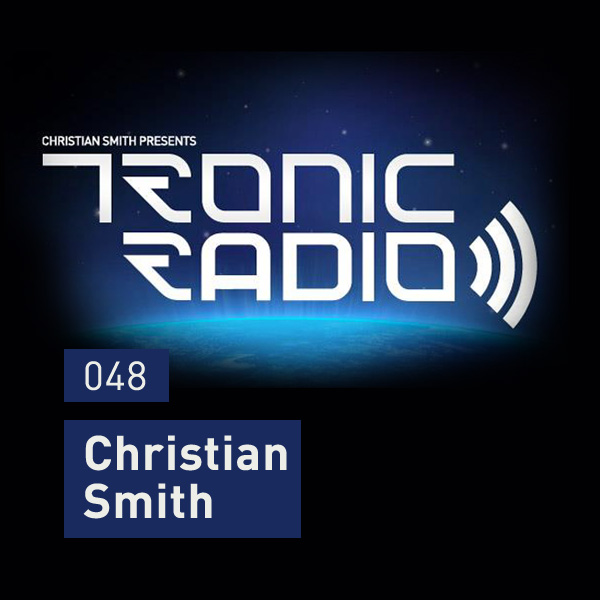 2013-06-28_-_Christian_Smith_-_Tronic_Podcast_048