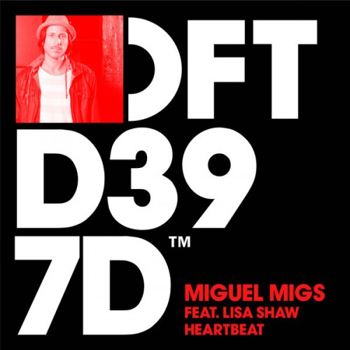Miguel Migs featuring Lisa Shaw – Heartbeat
