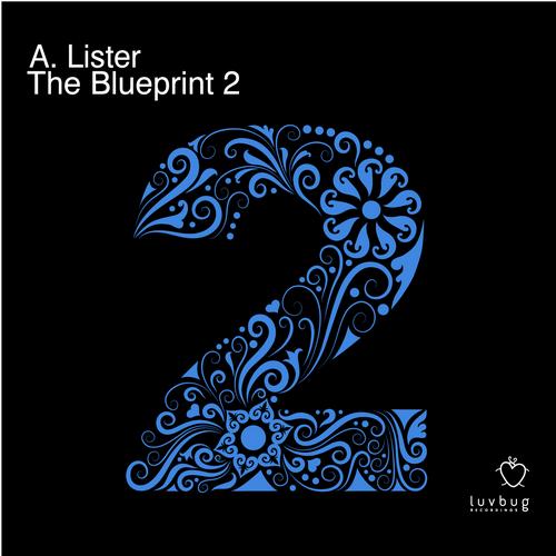 A Lister – The Blueprint 2
