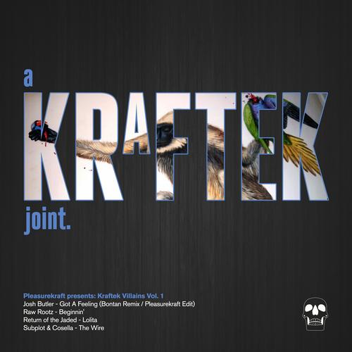 Pleasurekraft presents Kraftek Villains Vol. 1