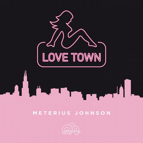 Meterius Johnson – Love Town