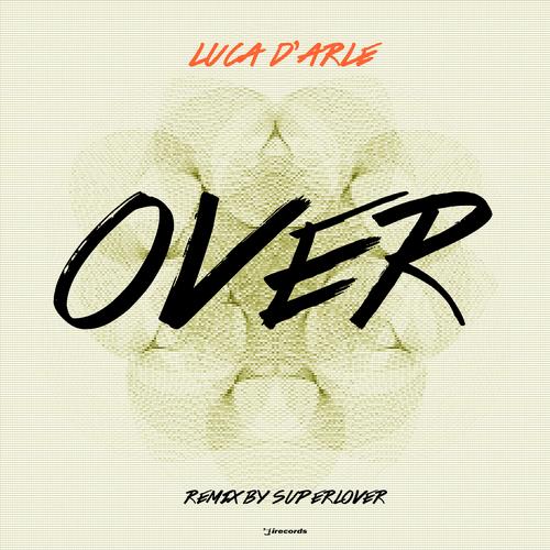 Luca D’Arle – Over