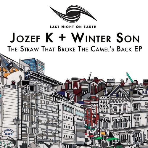 Jozef K + Winter Son – The Straw That Broke The Camel’s Back EP