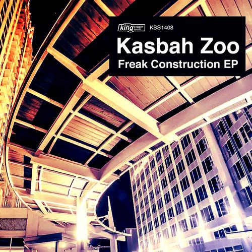 Kasbah Zoo – Freak Construction EP