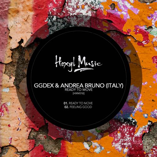 GgDeX & Andrea Bruno – Ready to Move