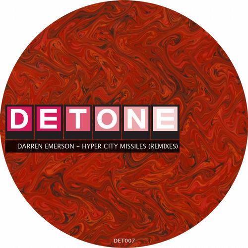 Darren Emerson – Hyper City Missiles (Remixes)