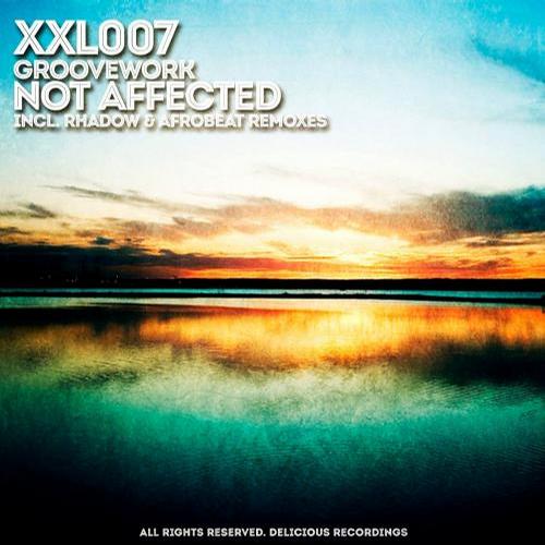Groovework – Not Affected EP