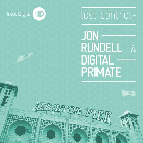 Jon Rundell & Digital Primate – Lost Control