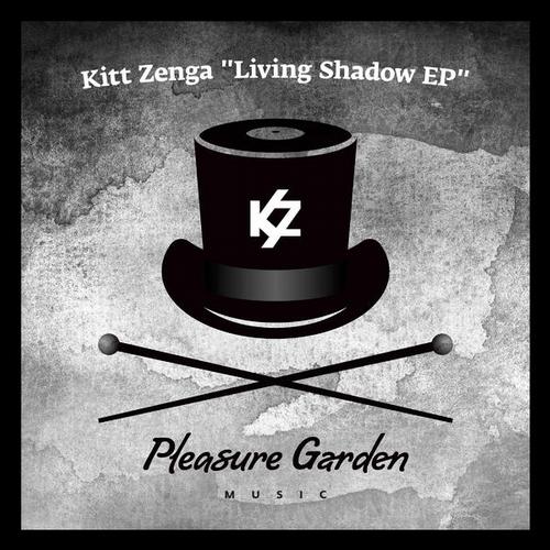Kitt Zenga – Living Shadow EP