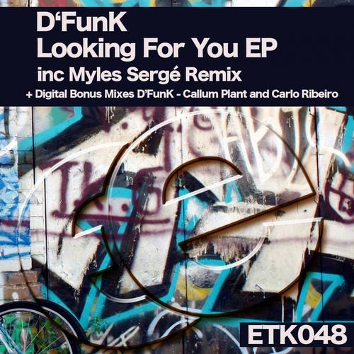 D’FunK – Looking for You EP