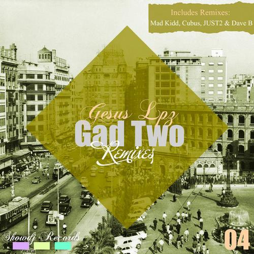 Gesus Lpz – Gad Two [Remixes]