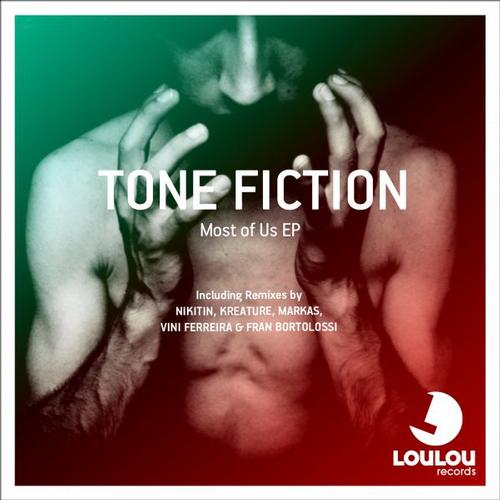 Tone Fiction – Most of Us