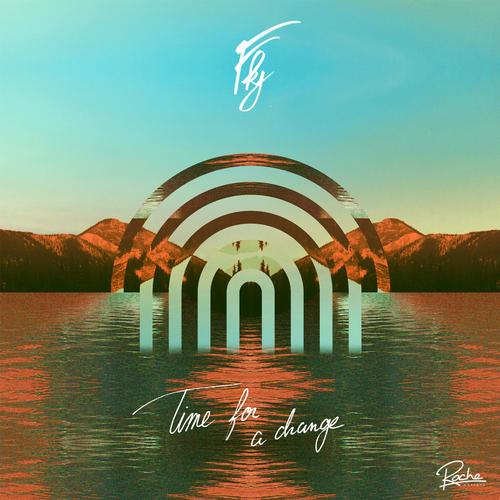 FKJ – Time for a Change EP