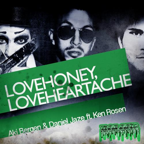 Aki Bergen, Daniel Jaze & Ken Rosen – Love Honey, Love Heartache