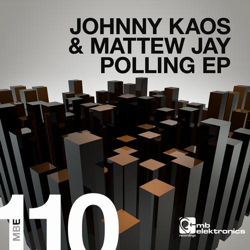 Johnny Kaos & Mattew Jay – Polling EP