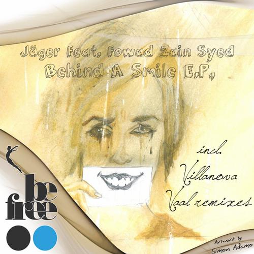 Jager & Fowad Zain Syed – Behind A Smile E.P.