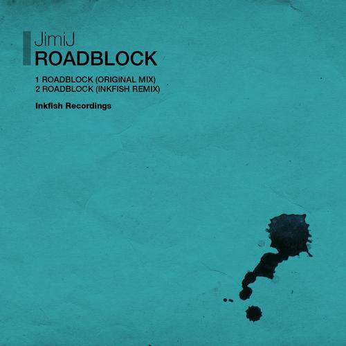 JimiJ – Roadblock