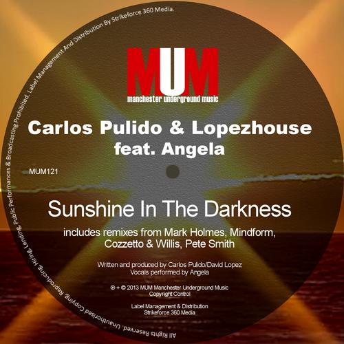 Carlos Pulido & Lopezhouse – Sunshine In The Darkness