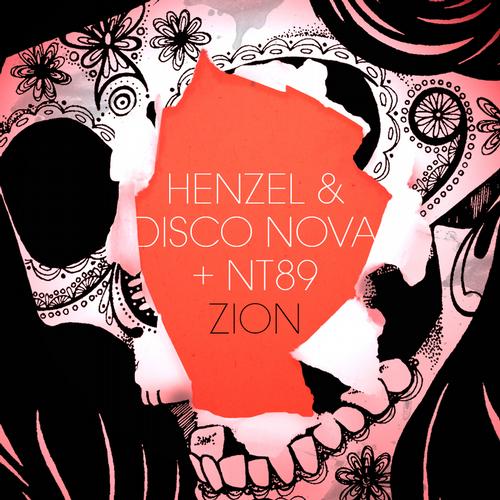 NT89, Henzel & Disco Nova, St Mandrew, Shadow Dancer, Pilo & Angel Alanis – Zion