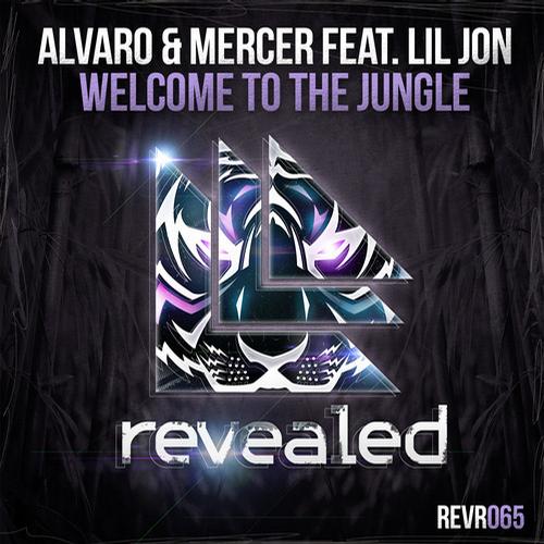 Alvaro & Mercer Feat. Lil Jon – Welcome To The Jungle