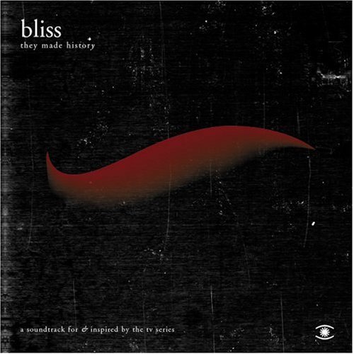 Bliss – They Made History