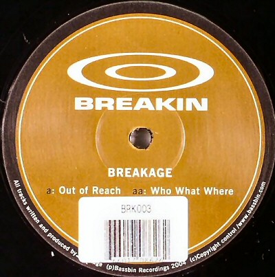 Breakage ‎– Out Of Reach / Who What Where