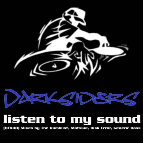 Darksiders – Listen To My Sound