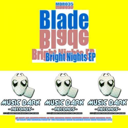 Blade – Bright Nights EР