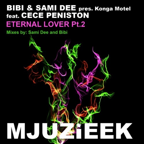 Bibi & Sami Dee & Konga Motel feat. Cece Peniston – Eternal Lover (Part 2)