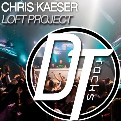 Chris Kaeser – Loft Project