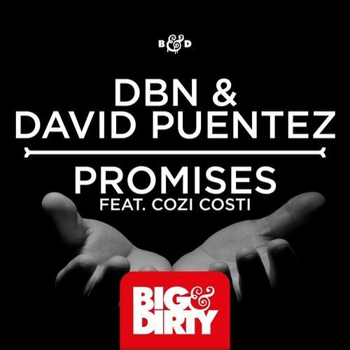 DBN & David Puentez Feat. Cozi Costi – Promises