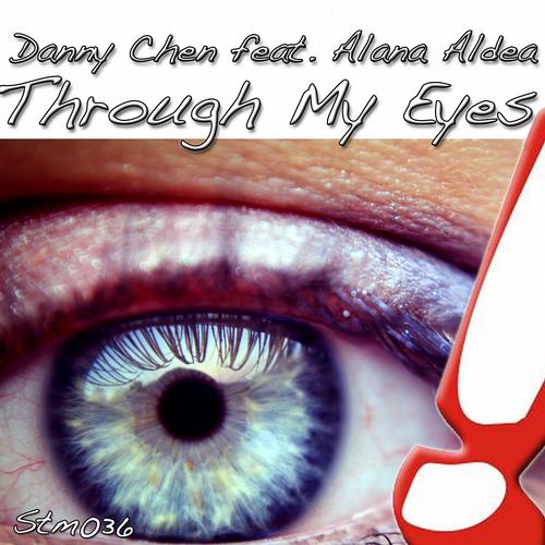 Danny Chen Feat. Alana Aldea – Through My Eyes