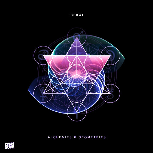 Dekai – Alchemies & Geometries E.P.