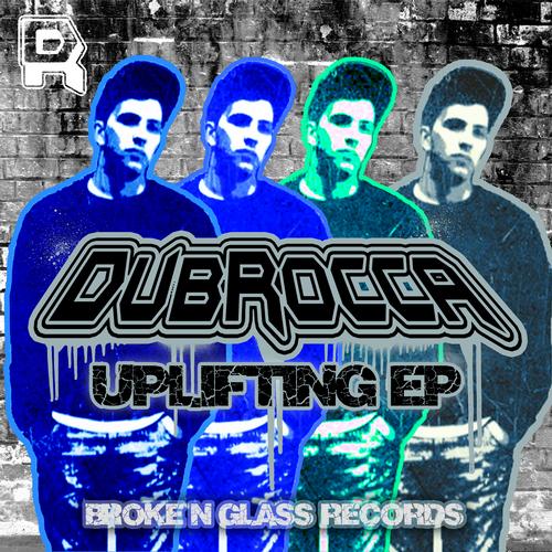 DubRocca – Uplifting EP