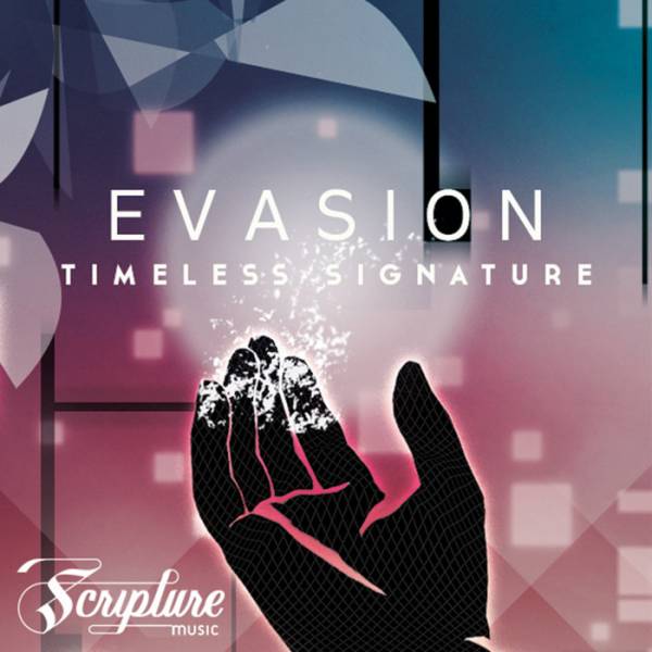 Evasion – Timeless Signature EP