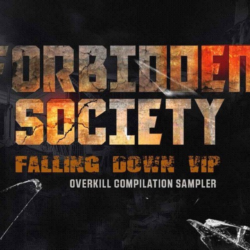 Forbidden Society – Falling Down VIP