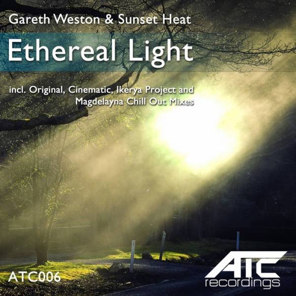 Gareth Weston & Sunset Heat – Ethereal Light